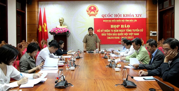Đoàn ĐBQH tỉnh tổ chức họp báo về kỷ niệm 75 năm Ngày tổng tuyển cử đầu tiên bầu Quốc hội Việt Nam (6-1-1946 - 6-1-2021).