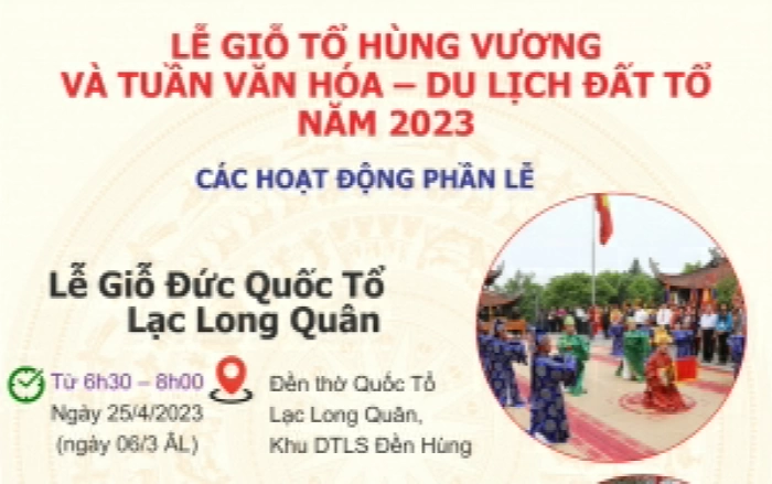 Lễ Giỗ Tổ Hùng Vương và Tuần Văn hóa - Du lịch Đất Tổ năm 2023