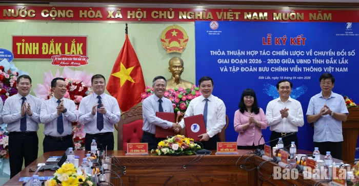 Đắk Lắk ký kết thỏa thuận hợp tác về chuyển đổi số với Tập đoàn Bưu chính Viễn thông Việt Nam
