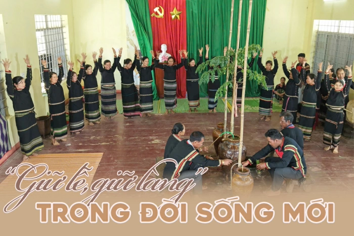 “Giữ lễ, giữ làng” trong đời sống mới