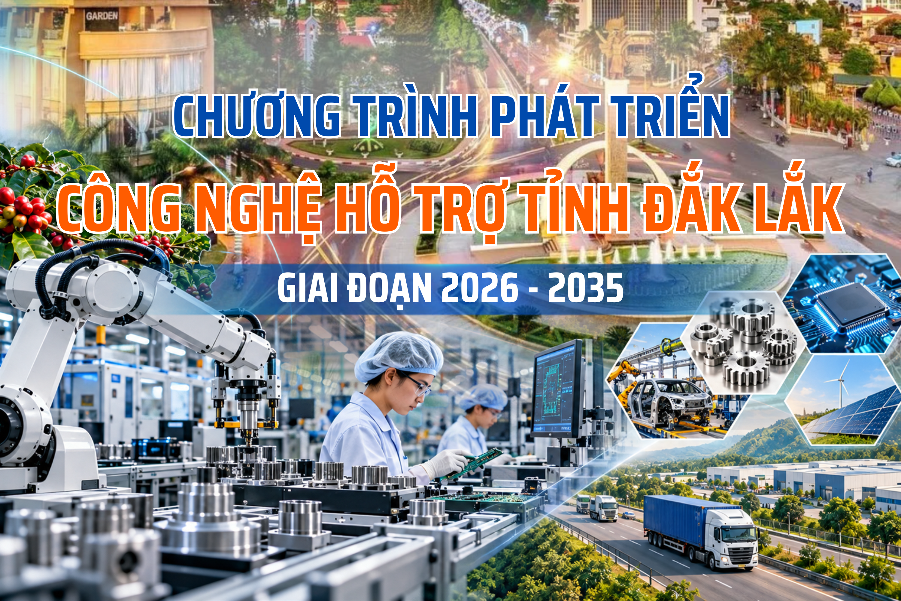 (Infographic) Chương trình phát triển công nghiệp hỗ trợ tỉnh Đắk Lắk giai đoạn 2026 – 2035