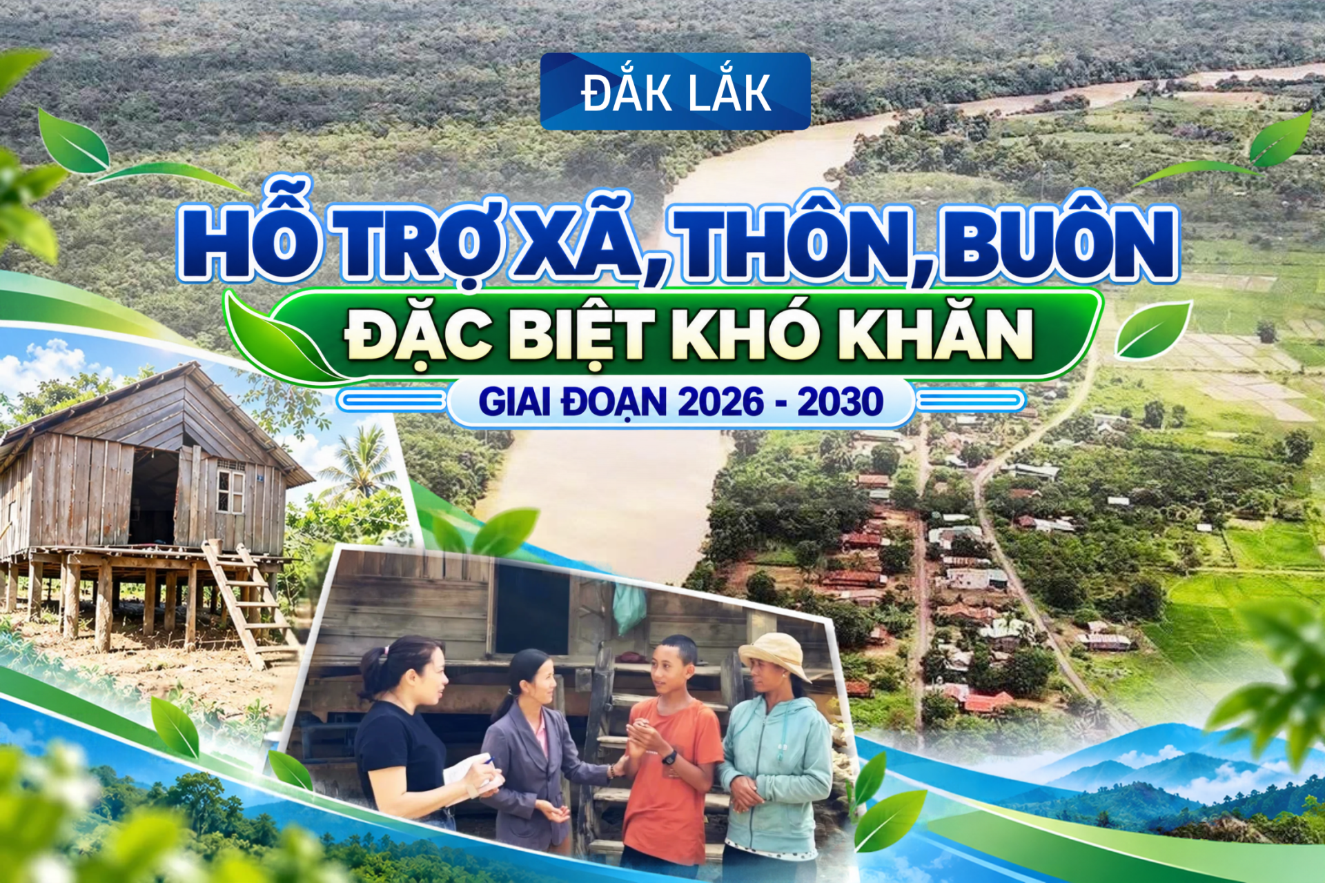 (Infographic) Đắk Lắk hỗ trợ xã, thôn, buôn đặc biệt khó khăn giai đoạn 2026 - 2030