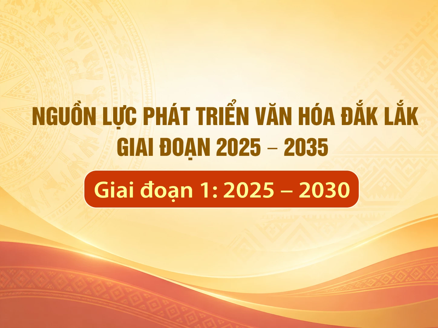(Infographic) Nguồn lực phát triển văn hóa Đắk Lắk