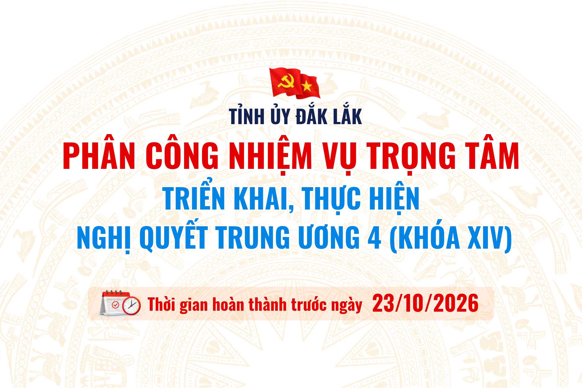 (Infographic) Tỉnh ủy Đắk Lắk: Phân công nhiệm vụ trọng tâm triển khai, thực hiện Nghị quyết Trung ương 4 (Khóa XIV)