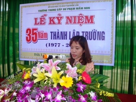 Phó Hiệu trưởng phụ trách Trường Trung cấp Sư phạm Mầm non Dak Lak Lê Thị Thanh Xuân ôn lại chặng đường 35 năm xây dựng và phát triển 