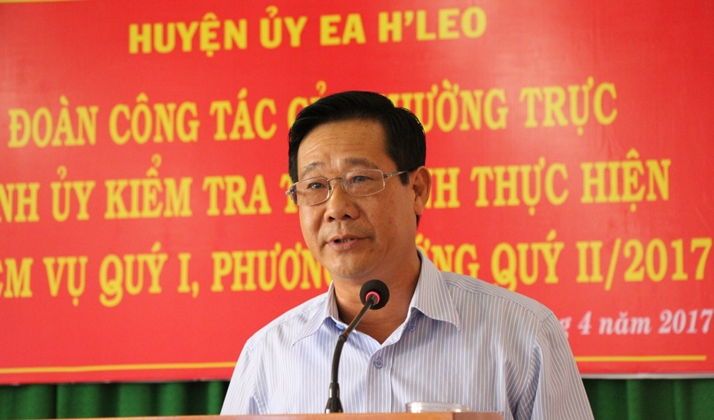 Bí thư Huyện hủy Ea H'leo báo cáo kết quả công tác quý I và nhiệm vụ quý II năm 2017