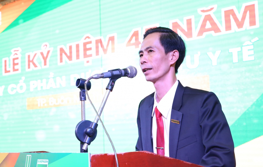 Thạc sĩ, bác  sĩ Phan Thành Trinh, Tổng Giám đốc Công ty Cổ phần Dược - Vật tư y tế Đắk Lắk phát biểu khai mạc lễ kỷ niệm.